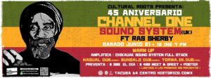 45 Aniversario de Channel One Sound System